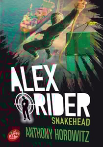 Alex Rider Tome 7 : snakehead