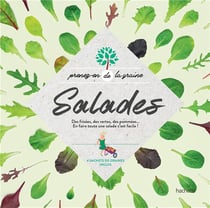 Salades - des frisees, des vertes, des pommees...en faire toute une salade c'est facile!