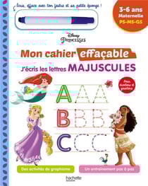 Disney princesses - mon cahier effaçable - j'écris les lettres majuscules