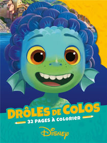 Disney pixar - droles de colos