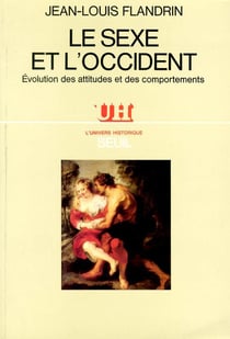Le sexe et l'occident - évolution des attitudes et des comportements