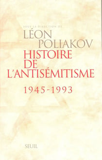 Histoire de l'antisémitisme (1945-1993)