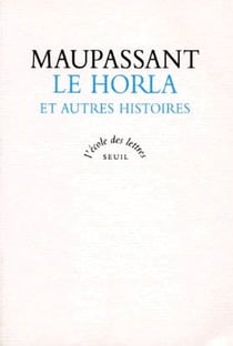 Le horla et autres histoires