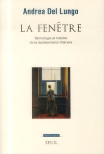 Revue poétique : la fenêtre - sémiologie et histoire de la représentation littéraire