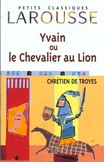 Yvain ou le chevalier au lion