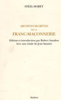 Archives secrètes de la franc-maçonnerie
