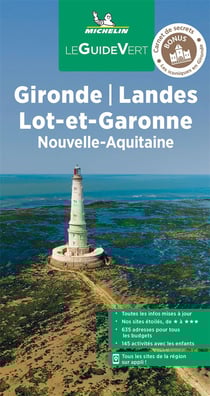 Le guide vert : Aquitaine : Landes, Lot-et-Garonne . Nouvelle-Aquitaine (édition 2022)