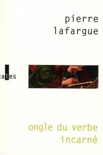 Ongle du verbe incarné