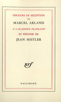 Discours de reception a l'academie francaise et reponse de jean mistler