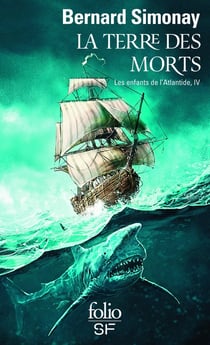 Les enfants de l'Atlantide Tome 4 - la terre des morts la terre des morts