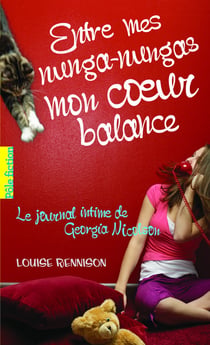 Le journal intime de Georgia Nicolson Tome 3 : entre mes nunga-nungas, mon coeur balance