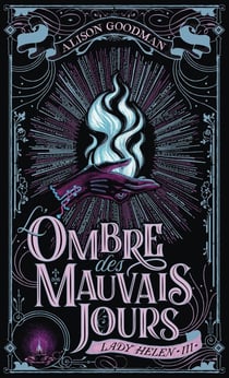 Lady Helen Tome 3 : L'ombre des mauvais jours
