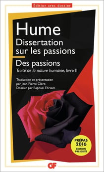 Dissertation sur les passions - traité de la nature humaine Tome 2 : des passions