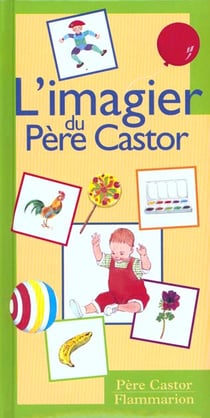 L'imagier du pere castor (nouvelle edition 2001)