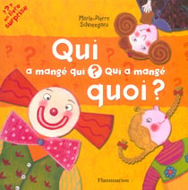Qui a mange qui? qui a mange quoi?