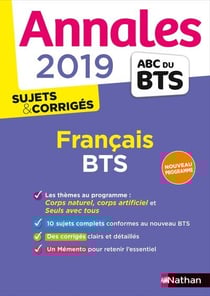 Annales abc bts - sujets & corriges - français - bts (édition 2019)