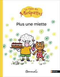 MS, GS - La classe des Minipattes : Plus une miette