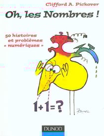 Oh, les nombres ! - 50 histoires et problemes numeriques