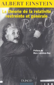 La théorie de la relativité restreinte et générale
