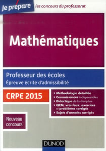 Je prépare - mathématiques - professeur des écoles - épreuve écrite d'admissibilite - crpe 2015