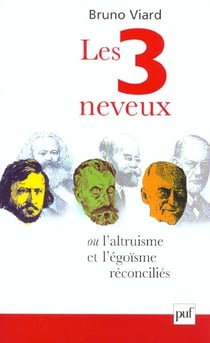 Les 3 neveux ou l'altruisme et l'égoïsme récociliés