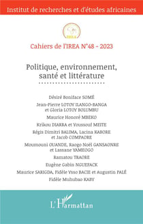 Cahiers de l'IREA Tome 48 : politique, environnement, santé et littérature (édition 2023)