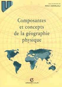 Composantes et concepts de la geographie physique