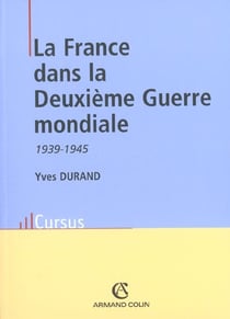 La france dans la deuxieme guerre mondiale 1939-1945 - 4e edition