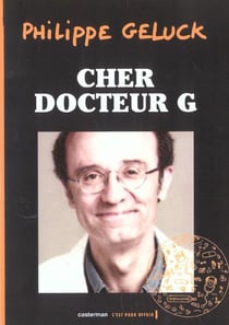 Cher docteur G.