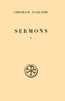 Sermons - tome 1 (1-17 A)