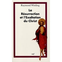 La Résurrection et l'Exaltation du Christ dans la littérature de l'ère patristique
