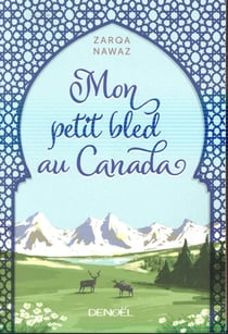 Mon petit bled au Canada