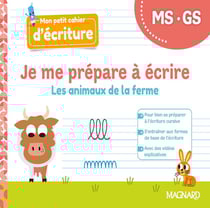 Mon petit cahier d?écriture : je me prépare à écrire MS-GS, les animaux de la ferme : cahier (édition 2022)