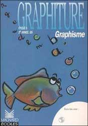 Graphiture - graphisme - cycle 1 - gs - 3e année - cahier de l'élève (édition 1993)