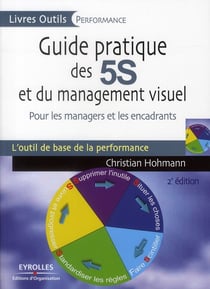 Guide pratique des 5S et du management visuel (2e édition)