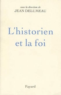 L'historien et la foi