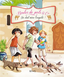 Boules de poils & cie - un chat mène l'enquête !