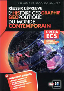 Réussir l'épreuve histoire-géographie - géopolitique du monde contemporain (3e édition)
