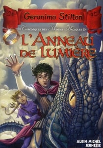 Chroniques des mondes magiques t.4 - l'anneau de lumière