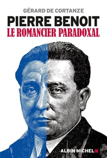 Pierre Benoit, le romancier paradoxal