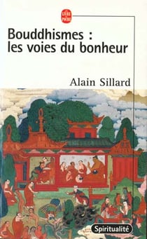 Bouddhisme : les voies du bonheur