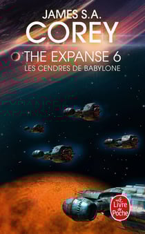 The Expanse Tome 6 : les cendres de Babylone