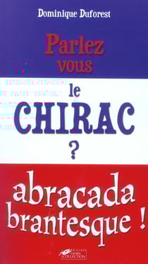 Parlez-vous le chirac ?