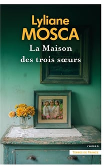 La Maison des trois soeurs