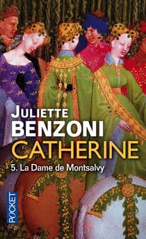 Catherine Tome 5 - la dame de Montsalvy
