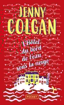 L'hotel du bord de l'eau sous la neige