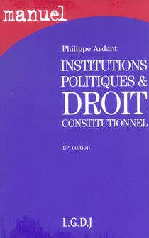Institutions politiques et droit constitutionnel (15e edition)