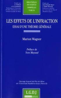 Les effets de l'infraction - essai d'une théorie générale