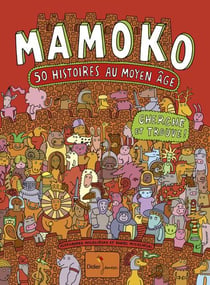 Mamoko - 50 histoires au moyen-age - cherche et trouve