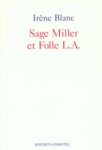 La sage miller et folle